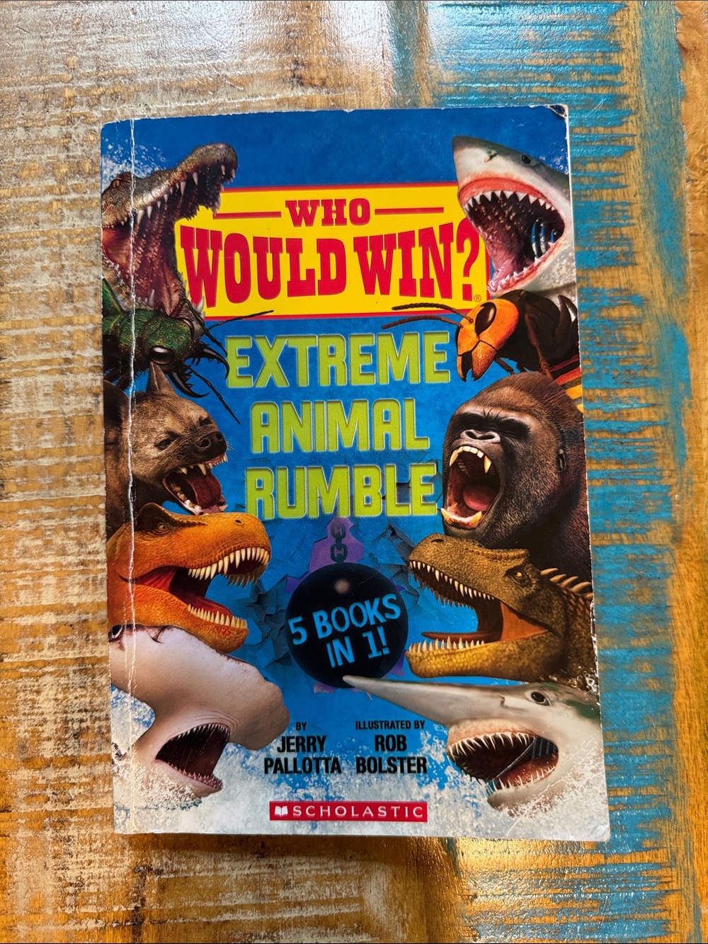 Who Would Win? Extreme Animal Rumble - by Jerry Palotta